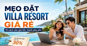 mẹo đặt villa resort giá rẻ